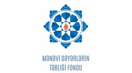 Mənəvi Dəyərlərin Təbliği Fondu 270 min manatlıq seminar keçirəcək