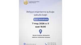 Ədliyyə orqanlarına qəbul üzrə test imtahanı keçiriləcək