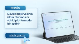 Dövlət maliyyəsinin idarə olunması vahid platformada birləşdirilir