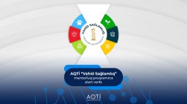 AQTİ &ldquo;Vahid Sağlamlıq&rdquo; mentorluq proqramına start verir