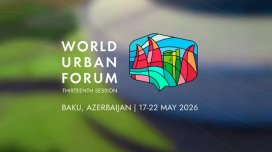 WUF13 çərçivəsində Xidmət Təchizatçıları Maraqlı Tərəflər Qrupunun açılış iclası başlayıb