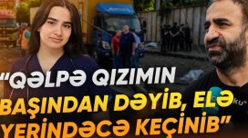 Xarkovda faciəli şəkildə ölən Fatimənin yaxınlarından ürəkdağlayan sözlər - VİDEO