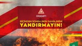 Nazirlik fermerlərə müraciət edir: Biçindən sonra əkin sahələrini yandırmayın