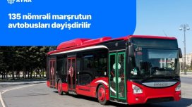 135 nömrəli marşrutun avtobusları dəyişdirilir