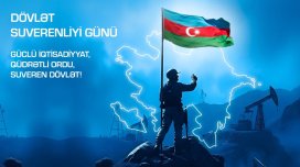 Dövlət Suverenliyi Günü &ndash; &ldquo;Çox böyük əhəmiyyəti var&rdquo;