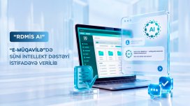 &ldquo;e-müqavilə&rdquo; altsistemində süni intellekt əsaslı &ldquo;RDMİS AI&rdquo; dəstək köməkçisi istifadəyə verilib