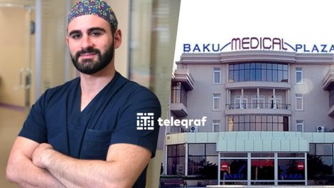 "Baku Medical Plaza"da əməliyyat səhv icra olunub - Tanınmış cərrah təzminat ödəyəcək