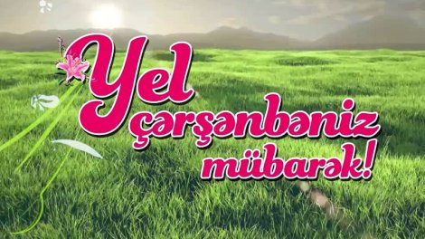 Külək oyadan çərşənbə, yoxsa Yel çərşənbəsi?

