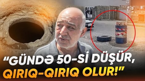 Masazırda sürücülər faciənin bir addımlığında: "Avtomobillər quyuya düşür" - VİDEO