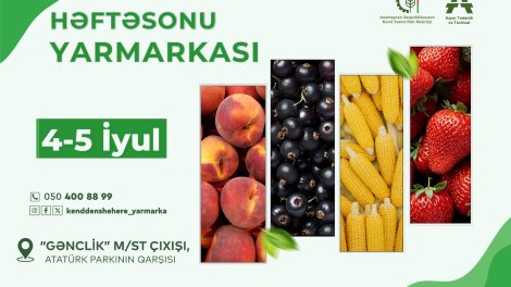 Bakıda növbəti “Kənddən Şəhərə” həftəsonu yarmarkası təşkil olunacaq
