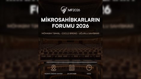 Mikrosahibkarların inkişafı üçün Bakıda biznes forumu təşkil olunur