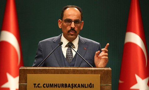 Türkiyə prezidentinin sözçüsü: “Azərbaycanın yanında olacağıq”