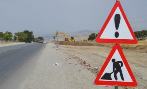 Bu yolda hərəkət məhdudlaşdırılacaq