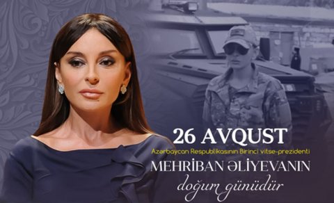 Mehriban Əliyevanın doğum günüdür