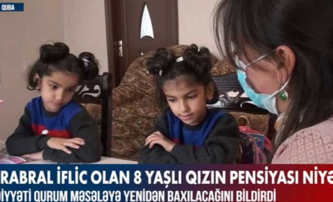 Serabral iflic olan səkkiz yaşlı qızın pensiyası niyə kəsilib? (VİDEO)