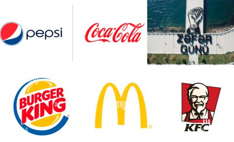 “McDonald’s”, “KingBurger”, KFC, “Coca-Cola”, “Pepsi” - Zəfər Gününü təbrik etmədilər!