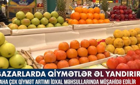 Bazarlarda hansı məhsulların qiymətləri artıb? - VİDEO