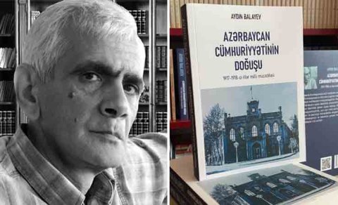 Aydın Balayevin Xalq Cümhuriyyəti ilə bağlı yeni kitabı nəşr edildi