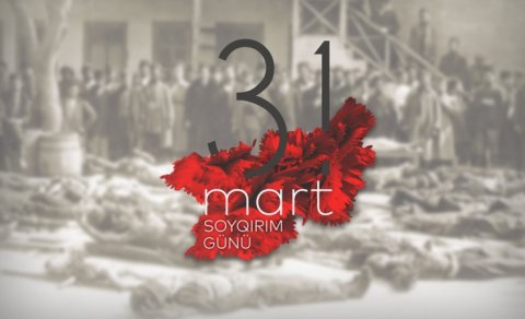 31 mart - Azərbaycanlıların Soyqırımı Günüdür