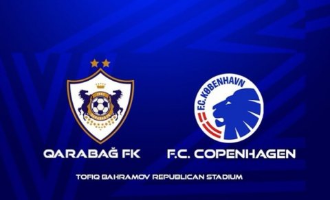 "Qarabağ" - "Kopenhagen": Gözləntilər qələbədir