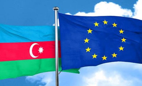 Azərbaycan-Avropa İttifaqı: "Münasibətlər dinamik xarakter daşıyır"