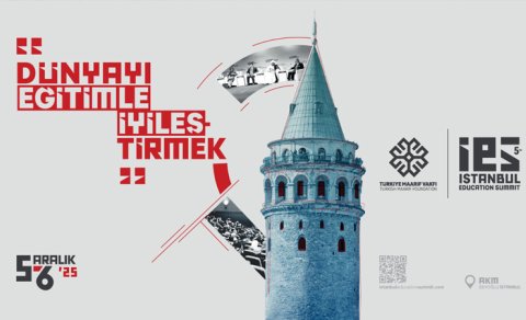 5-ci İstanbul təhsil sammiti: Dünyanı təhsillə yaxşılaşdırmaq üçün qlobal çağırış
