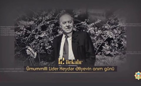 DTX Heydər Əliyevin anım günü ilə əlaqədar video paylaşdı - VİDEO
