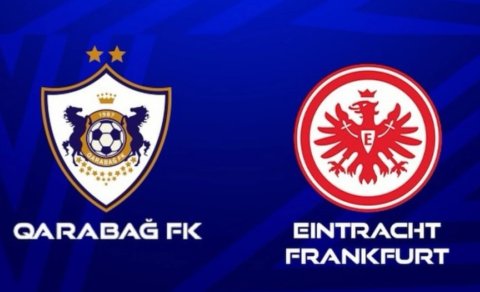 &ldquo;Qarabağ&rdquo; &ndash; &ldquo;Frankfurt&rdquo;: Gözləntilər nələrdir?