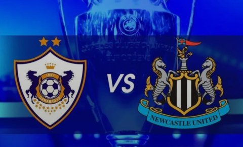 &ldquo;Qarabağ&rdquo; &ndash; &ldquo;Nyukasl&rdquo;: Gözləntilər nələrdir?