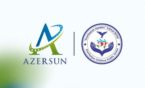 &ldquo;Azərsun Holdinq&rdquo; &ldquo;Azərbaycan Uşaqları&rdquo;na dəstək verəcək
