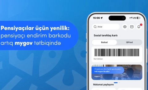 Pensiyaçılar üçün endirim barkodu artıq &ldquo;mygov&rdquo; mobil tətbiqindədir