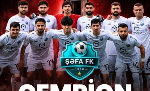 "Şəfa" çempion oldu, Premyer Liqaya yüksəldi