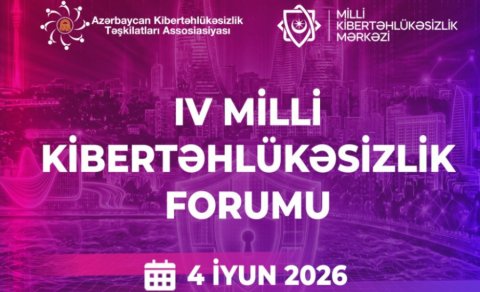 Bakıda &ldquo;4-cü Milli Kibertəhlükəsizlik Forumu&rdquo; işə başlayıb