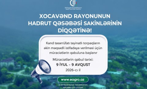 Hadrutda torpaqların əkin məqsədli istifadəyə verilməsi üçün müraciətlərin qəbuluna başlanır