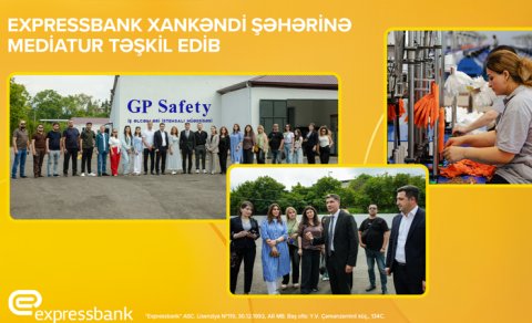 Expressbank Xankəndi şəhərinə mediatur təşkil edib