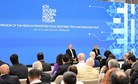 IV Şuşa Qlobal Media Forumu - &ldquo;Strateji töhfə kimi qiymətləndirilməlidir&rdquo;