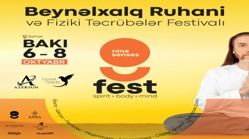 Möhtəşəm “Nine Senses Fest” beynəlxalq festivalının başlamasına sayılı günlər qaldı