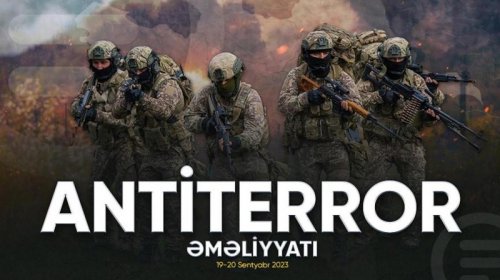 Antiterror əməliyyatı: "Bütün region üçün əhəmiyyətli tarixi hadisədir"