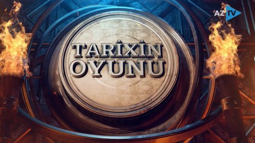 Tarixin oyunu: Azərbaycan teleməkanında ilk tarixi intellektual layihə - VİDEO
