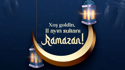 Ramazan ayı başlayıb