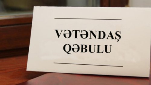 Vətəndaşlar deputata ən çox nə ilə bağlı müraciət edir?