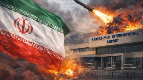 İran nə üçün Naxçıvanı hədəf seçdi?