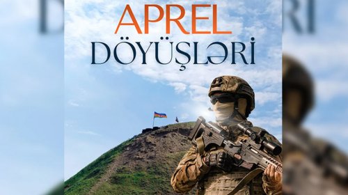 MN: Aprel döyüşləri Zəfərə gedən yolun əsasını qoyub