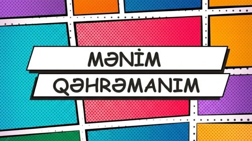 &ldquo;Mənim qəhrəmanım&rdquo; Milli Komiks Kitabı Müsabiqəsi: Şagirdlər yeni dövrün qəhrəmanını vizuallaşdıracaqlar