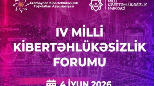 Bakıda &ldquo;4-cü Milli Kibertəhlükəsizlik Forumu&rdquo; işə başlayıb