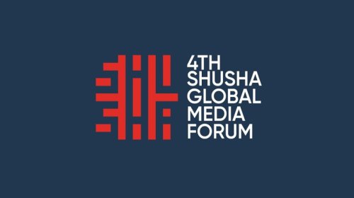 IV Şuşa Qlobal Media Forumu keçiriləcək