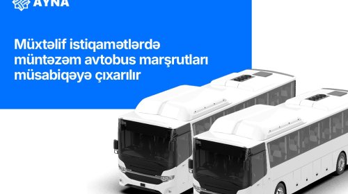 Müxtəlif istiqamətlərdə müntəzəm avtobus marşrutları müsabiqəyə çıxarılır