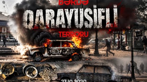 Ermənistanın Bərdənin Qarayusifli kəndində törətdiyi terrordan 6 il ötür