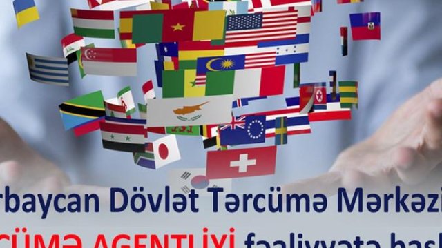 Azərbaycanda Tərcümə Agentliyi fəaliyyətə başlayır