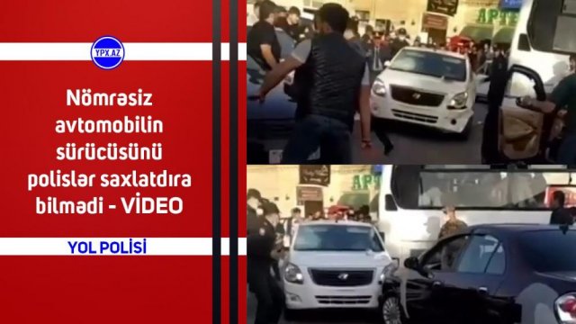 Bakıda bu sürücünü polislər də saxlaya bilmədi (VİDEO)